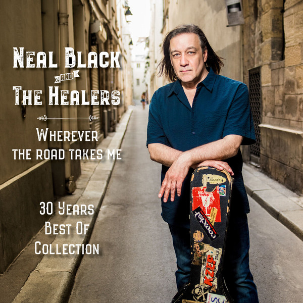 The Healers and Neal Black - Wherever The Road Takes Me (30 Years Best of Collection) (2022)